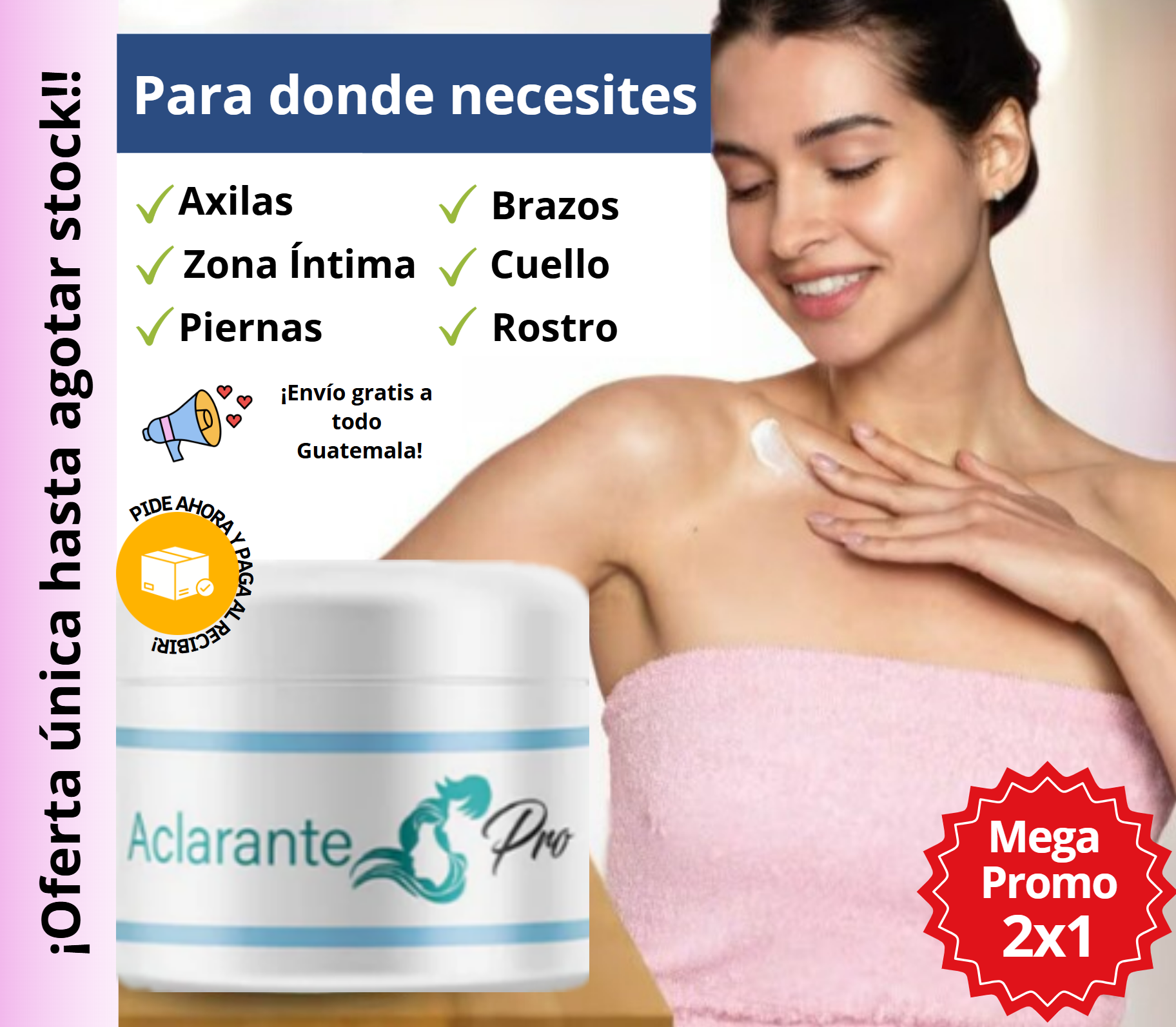 🔥 Oferta exclusiva: 2 Cremas Aclarantes a Q169 con envío gratis